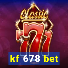 kf 678 bet